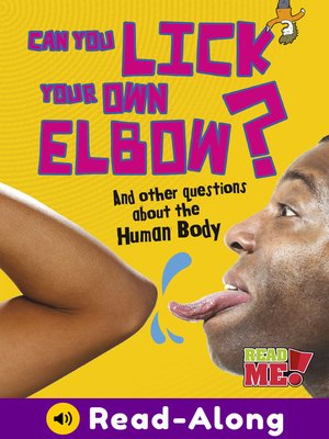 cover image of Can You Lick Your Own Elbow?